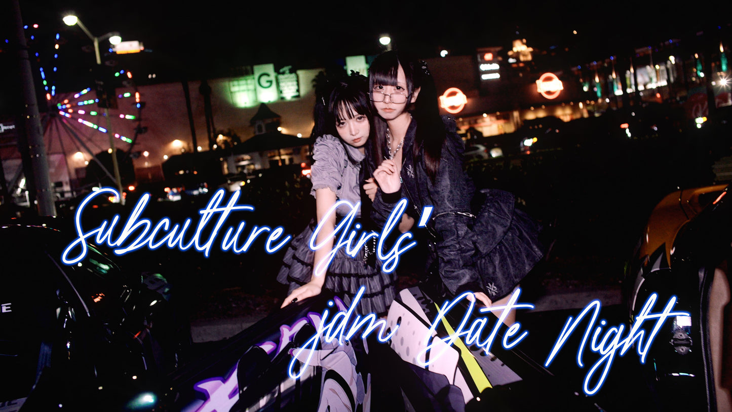 Issue 09: Subculture Girls' JDM Date Night