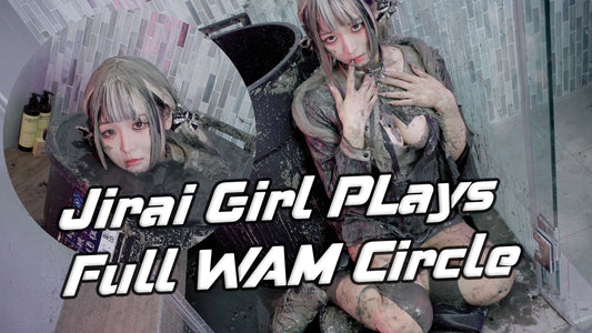EP66: Jirai Kei Girl Plays Full WAM Circle (Mud, Black Slime & Ripping; Part.2)